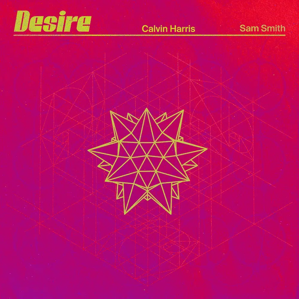 Calvin Harris & Sam Smith “Desire”