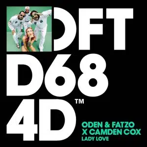 Oden & Fatzo X Camden Cox "Lady Love" Cover art aria club chart dj promo radio promotion australia globalprpool dance music electronic music