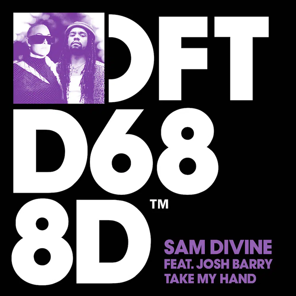 Sam Divine ft Josh Barry “Take My Hand”