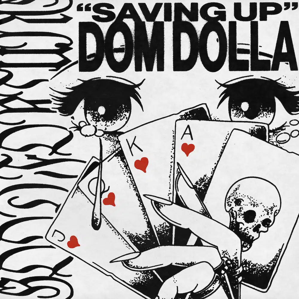 Dom Dolla “Saving Up”