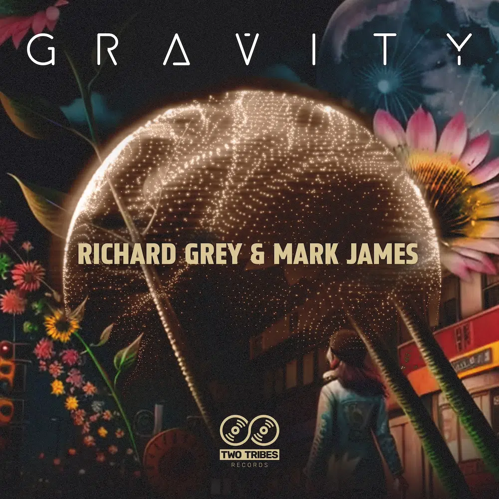 Richard Grey & Mark James “Gravity”