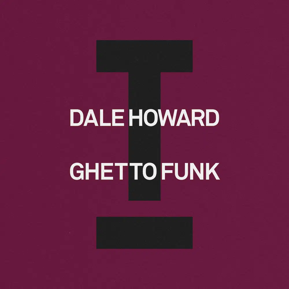 Dale Howard “Ghetto Funk”