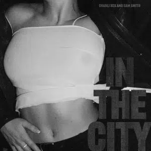 DJ Heartstring remix of Charli XCX & Sam Smith "In The City" Cover art aria club chart dj promo radio promotion australia globalprpool dance music electronic music