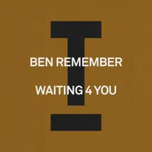 Ben Remember "Waiting 4 You" Cover art aria club chart dj promo radio promotion australia globalprpool dance music electronic music