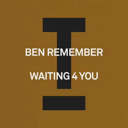Ben Remember “Waiting 4 You”