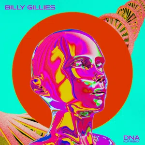KLP Remix of Billy Gillies "DNA (Loving You)" Cover art aria club chart dj promo radio promotion australia globalprpool dance music electronic music