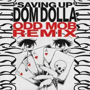 Odd Mob Remix Dom Dolla "Saving" Cover art aria club chart dj promo radio promotion australia globalprpool dance music electronic music