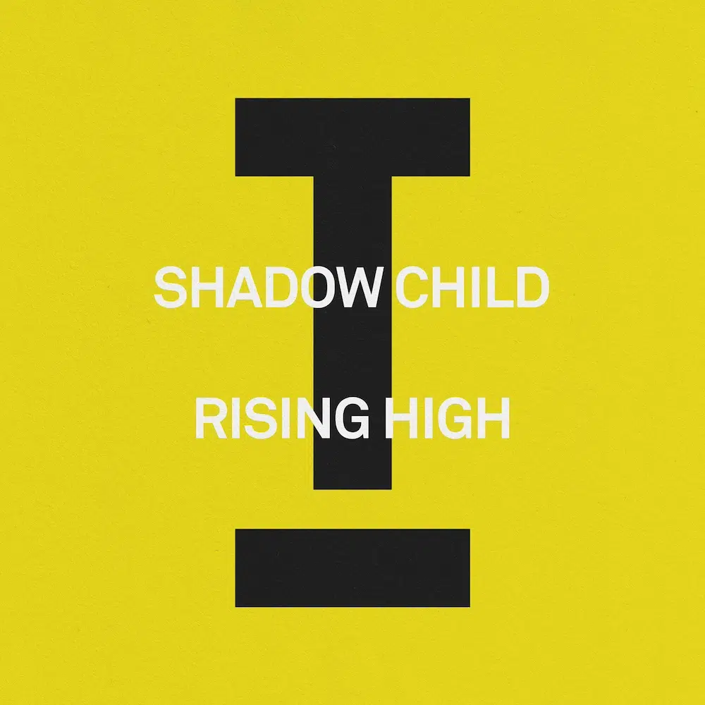 Shadow Child “Rising High”