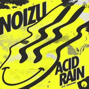 Noizu "Acid Rain" ft Madge Cover art dance music electronic music