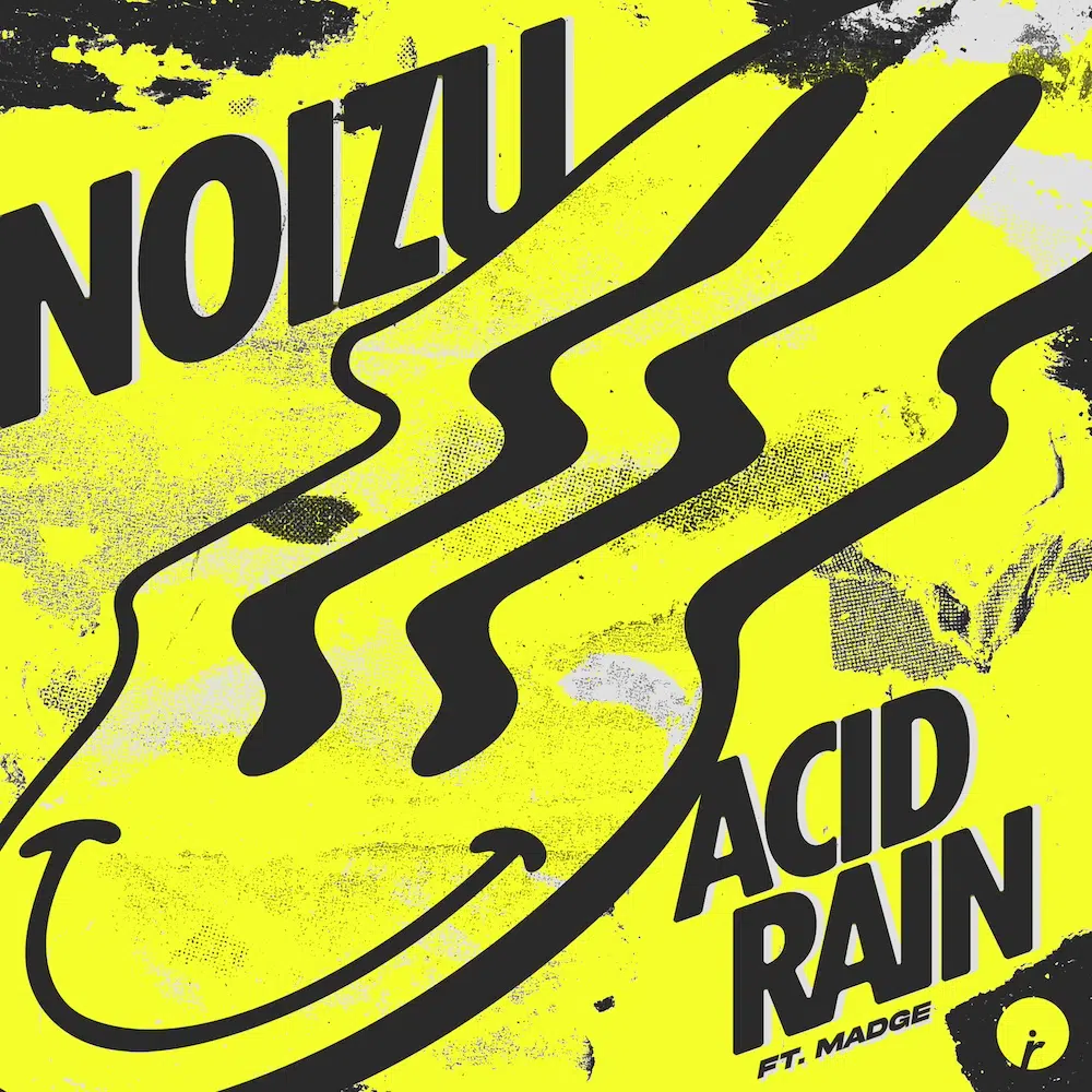 Noizu “Acid Rain” ft Madge