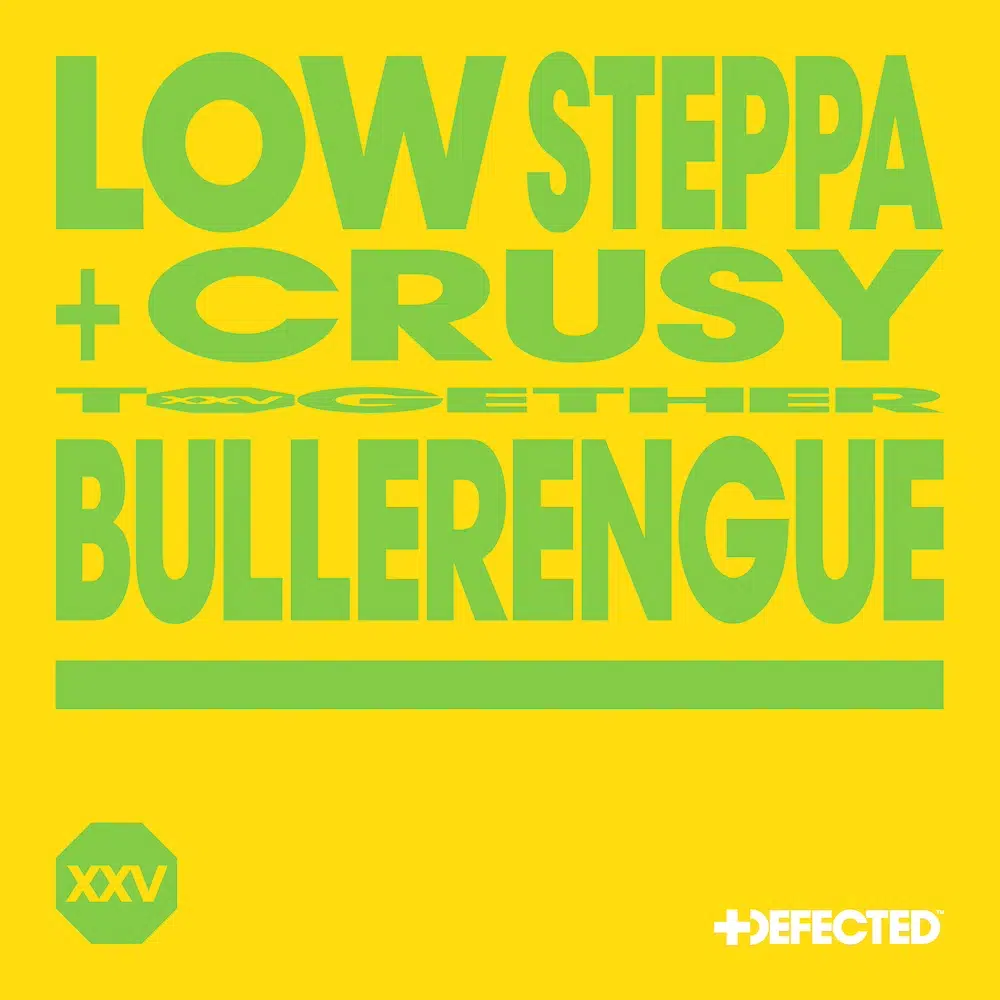 Low Steppa & Crusy “Bullerengue”