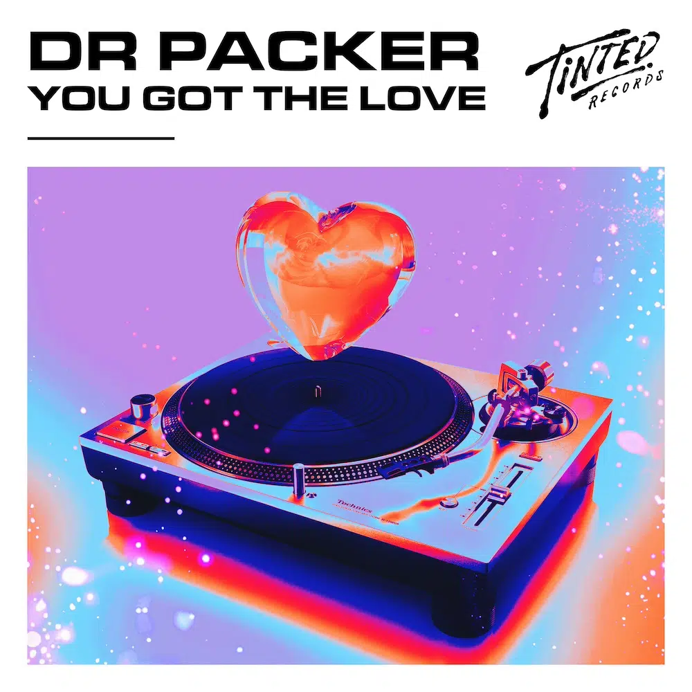 Dr Packer “You Got The Love”