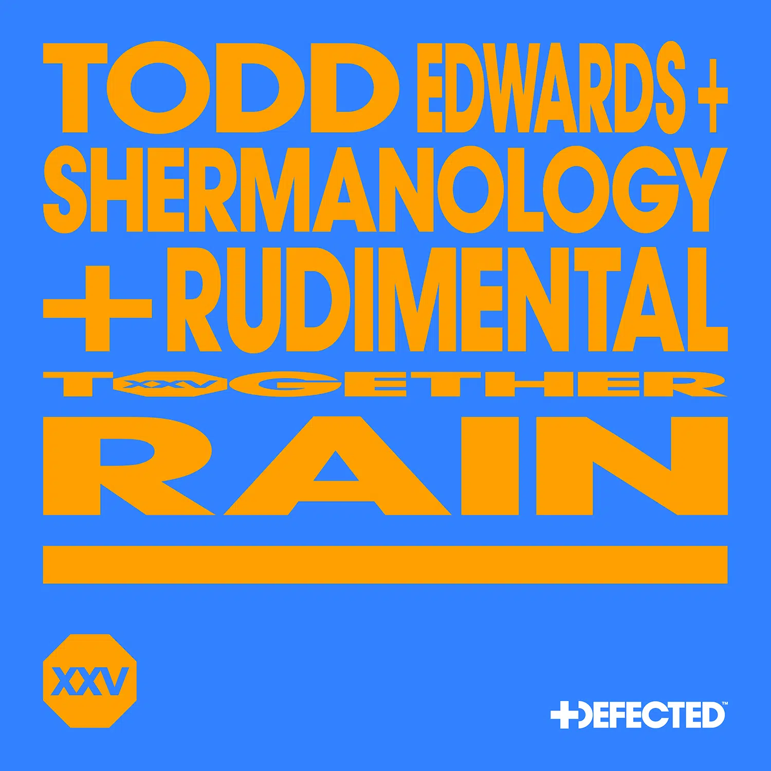 Todd Edwards x Shermanology x Rudimental “Rain”