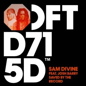Sam Divine feat. Josh Barry "Saved By The Record" Cover art dance music electronic music