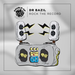 Dr Bazil "Rock The Record" Cover art dance music electronic music