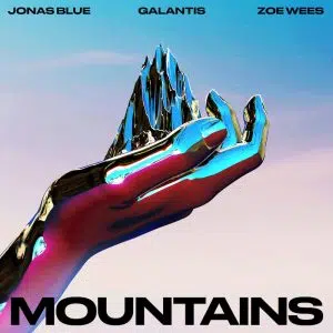 Jonas Blue, Gallants, Zoe Wees "Mountains" Cover art dance music electronic music