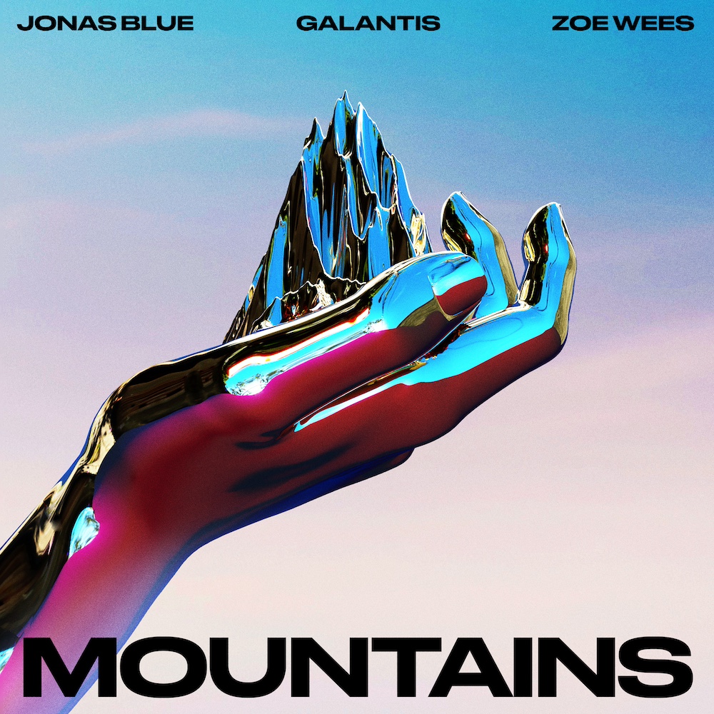 Jonas Blue, Gallants, Zoe Wees “Mountains”