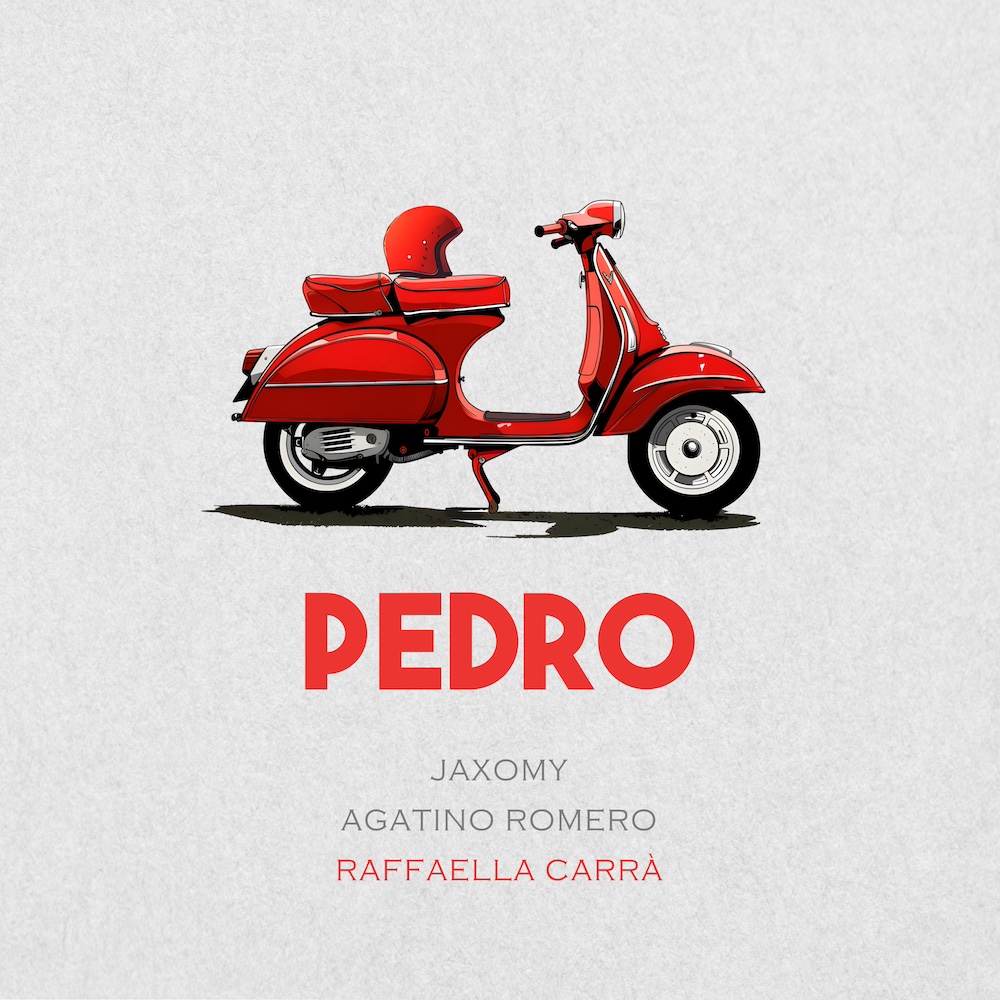Jaxomy, Agatino Romero, Raffaella Carra “Pedro”