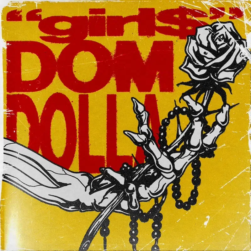 Dom Dolla “girl$”