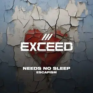 Needs So Sleep Escapism Cover art dance music electronic music