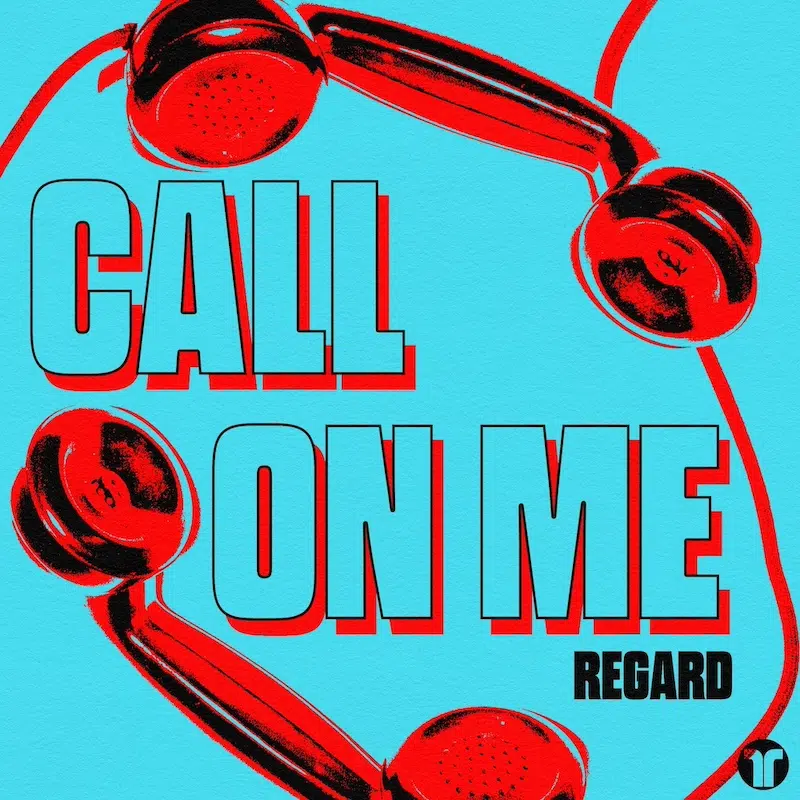“Call On Me” Regard