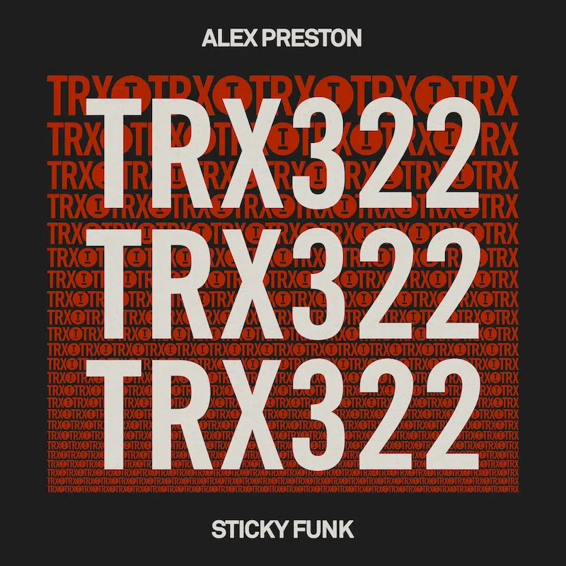 Alex Preston “Sticky Funk”