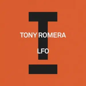 Tony Romera "LFO" Cover art dance music electronic music