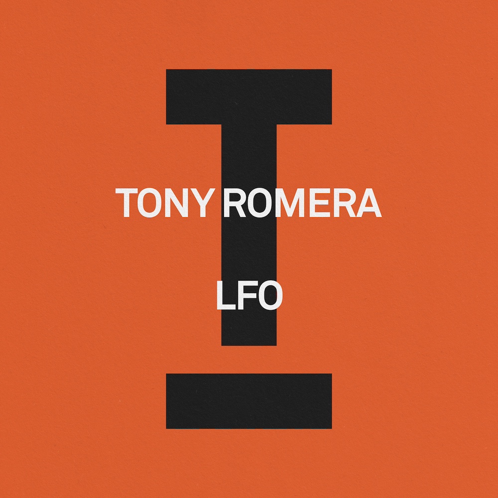 Tony Romera “LFO”