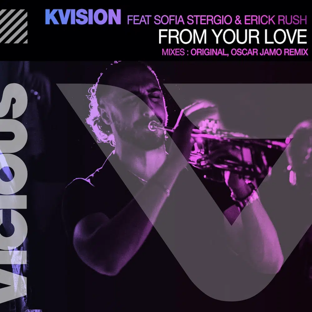 KVISION “From Your Love”