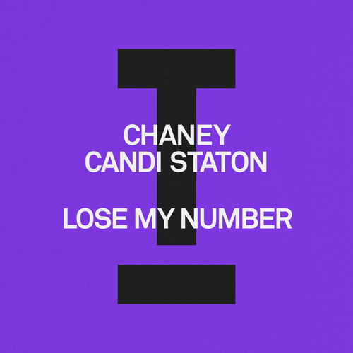 CHANEY, Candi Staton “Lose My Number”