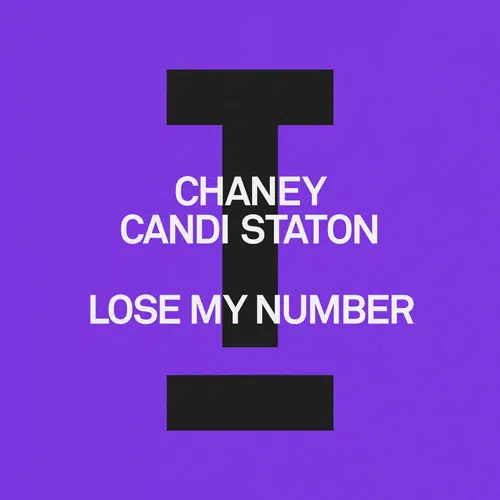 CHANEY, Candi Staton “Lose My Number”