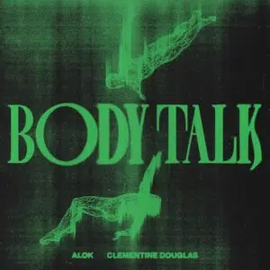 Alok & Clementine Douglas "Body Talk" cover art
