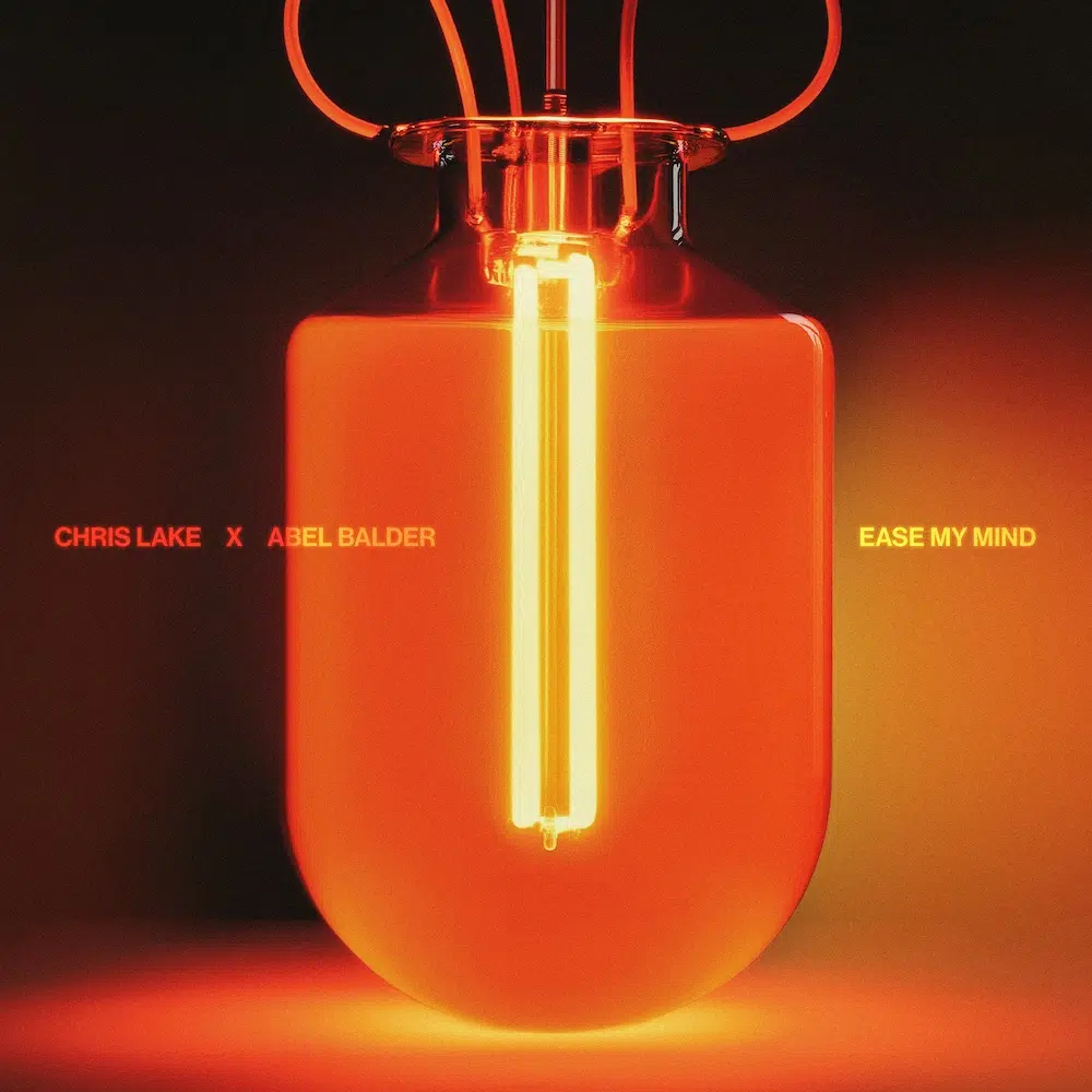 Chris Lake x Abel Balder “Ease My Mind”