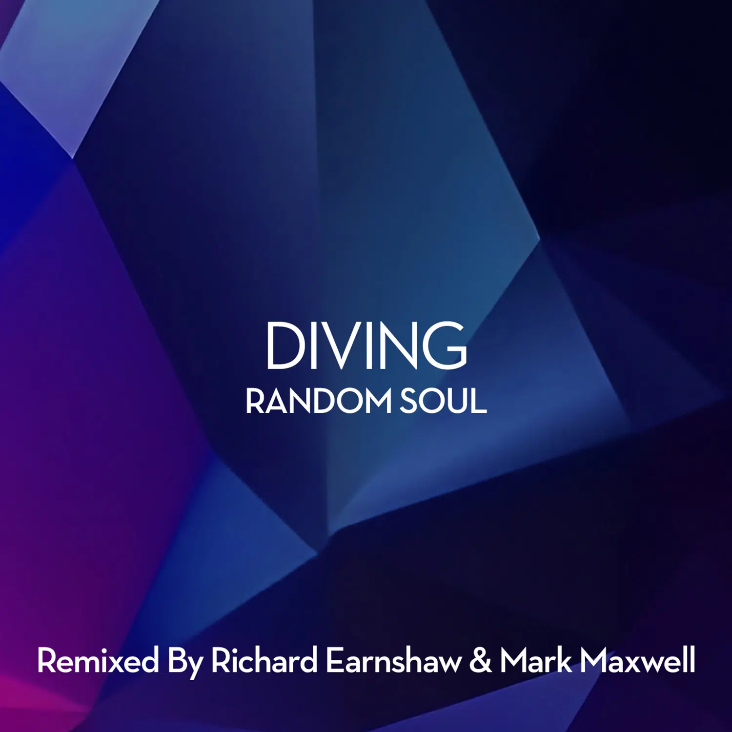 Random Soul ‘Diving’ (Richard Earnshaw & Mark Maxwell Remixes)