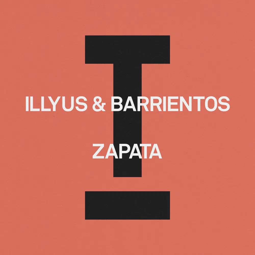 Illyus & Barrientos “Zapata”