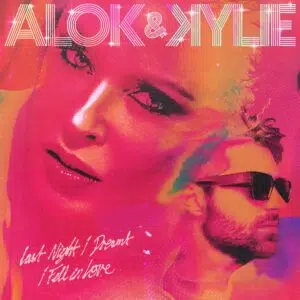 Alok & Kylie Minogue 'last night i dreamt i fell in love' cover art