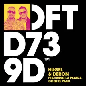 HUGEL & Deron "Coge El Paso" Artwork