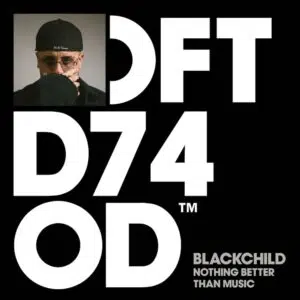 Blackchild "Nothing Better Than Music" cover art