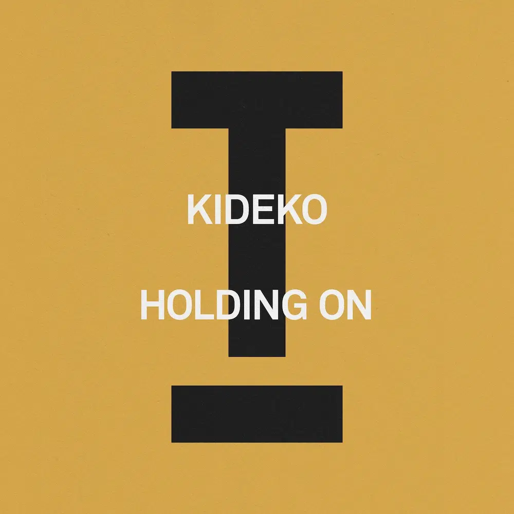 Kideiko “Holding On”