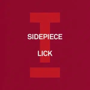SIDEPIECE "Lick"