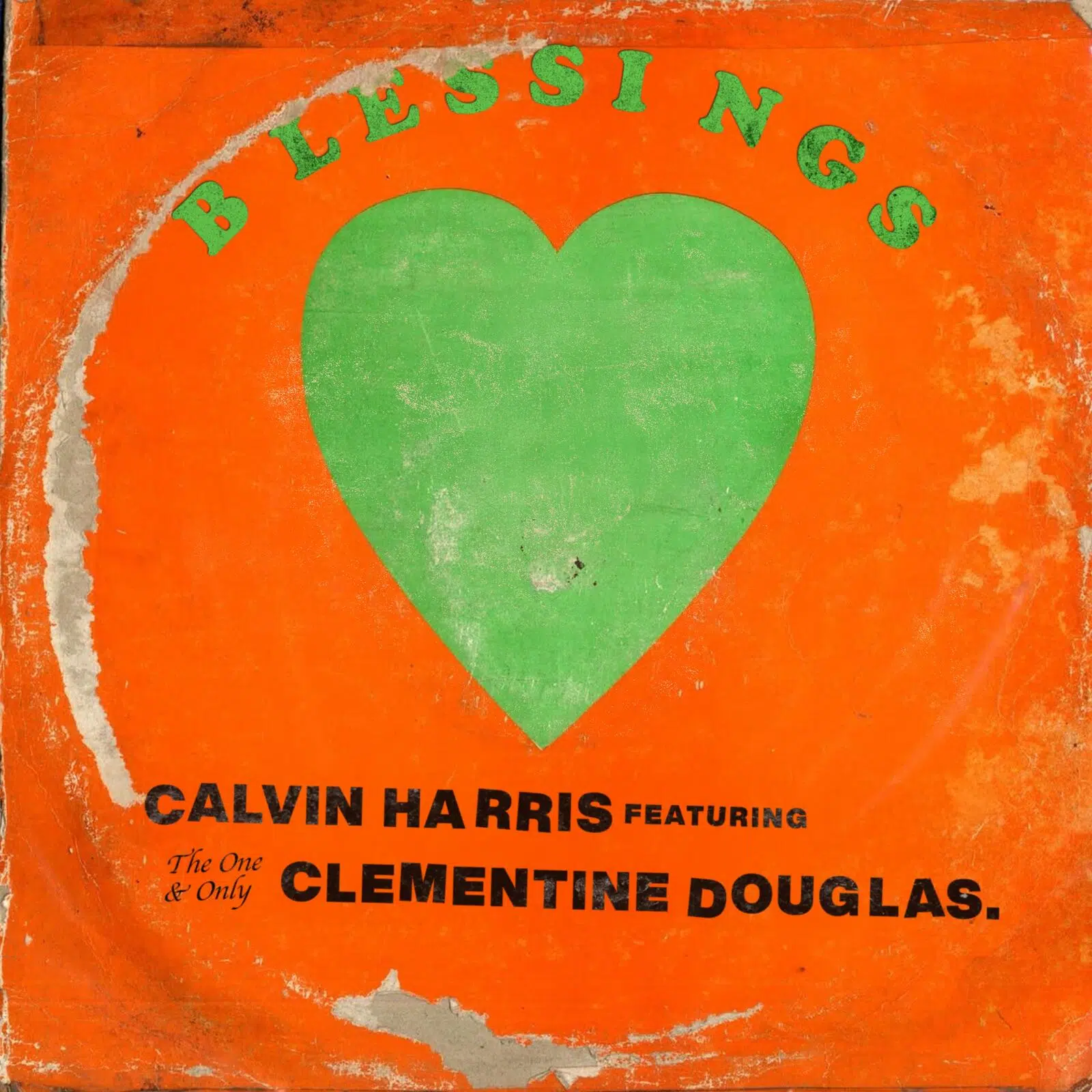 Calvin Harris feat. Clementine Douglas “Blessings”