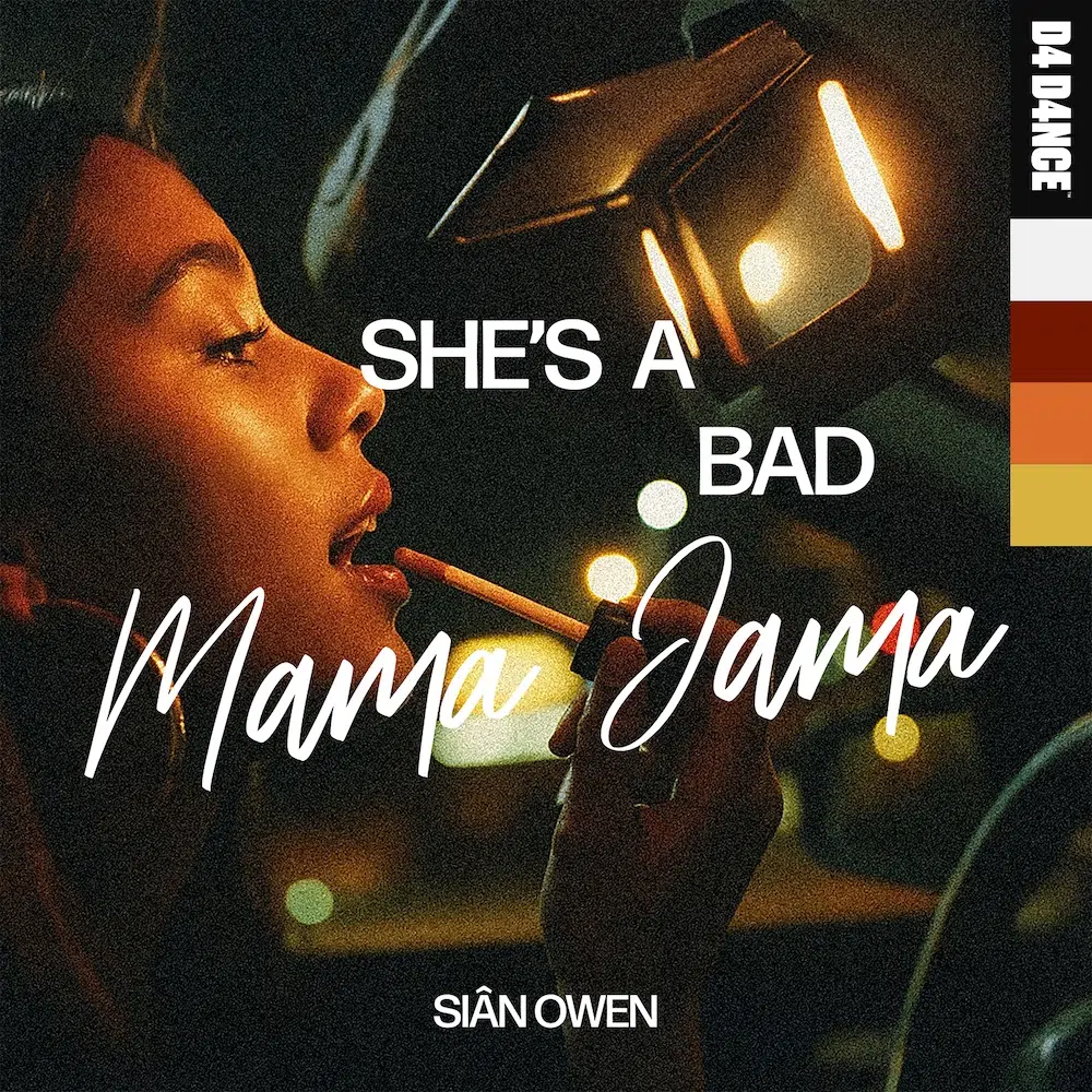 Sian Owen “She’s A Bad Mama Jama”